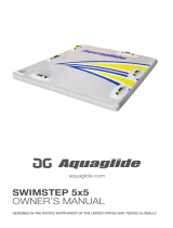 Aquaglide SWIMSTEP 5x5 Le manuel du propriétaire