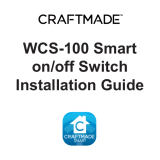 Craftmade WCS-100 Smart On/Off Switch Guide d'installation
