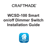 Craftmade WCSD-100 Smart On/Off Dimmer Switch Guide d'installation