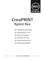 MERZ DENTAL CreaPRINT Splint Flex Dental Resin Manuel utilisateur