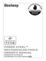 Bestway Power Steel Rectangular Pools Le manuel du propriétaire