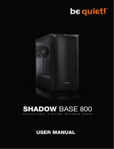be quiet Shadow Base 800 Manuel utilisateur